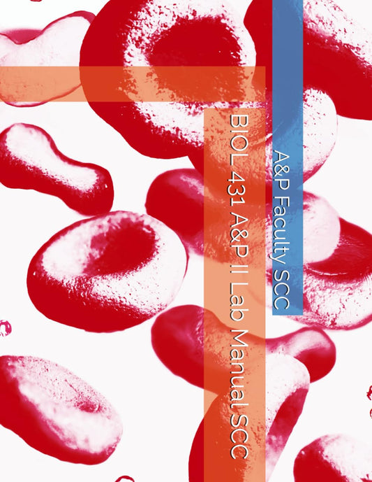 BIOL 431 A&P II Lab Manual SCC - 852