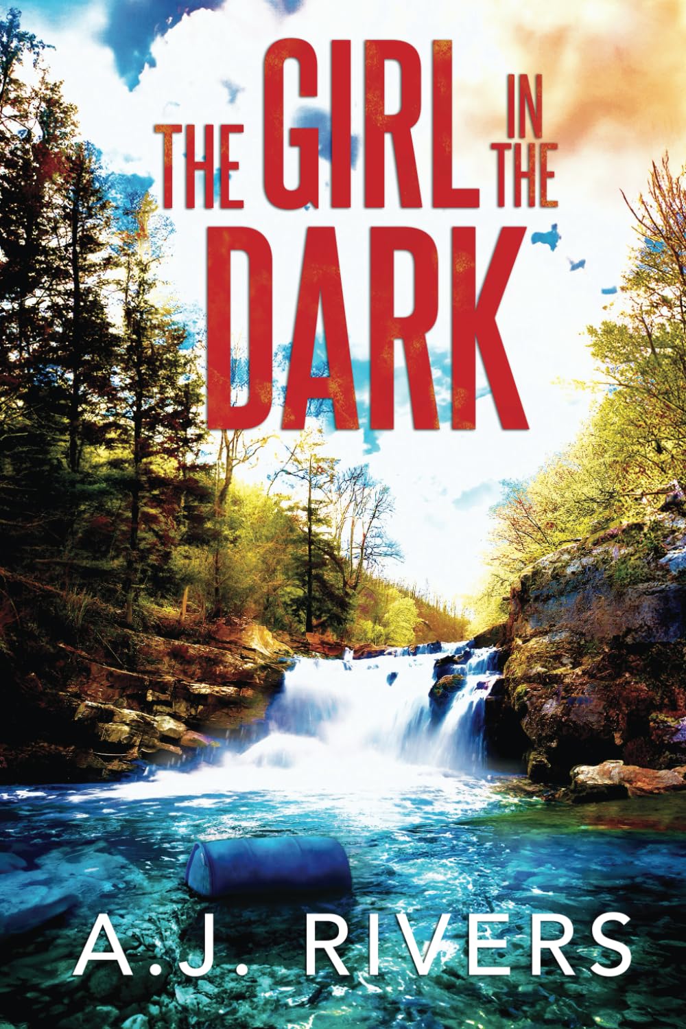 The Girl in the Dark (Emma Griffin® FBI Mystery)