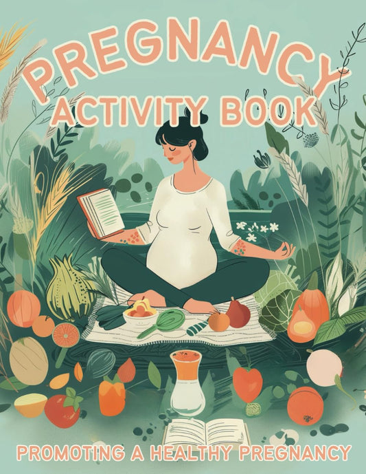 The Positive Pregnancy Activity Book: Activity Book for Pregnant Women to Encourage a Healthy Pregnancy | Fun Activities, Journal Pages, Coloring, Yoga and More - 5998