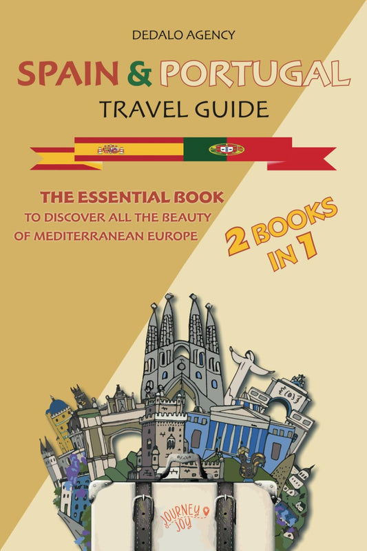 Spain & Portugal Travel Guide: The Essential Book To Discover All The Beauty Of Mediterranean Europe (Journey Joy) - 3222