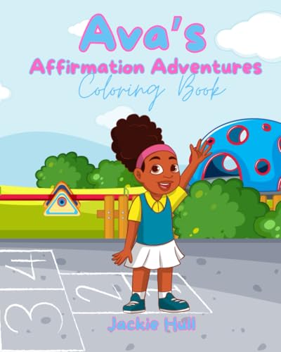 Ava's Affirmation Adventures: Coloring Book - 844