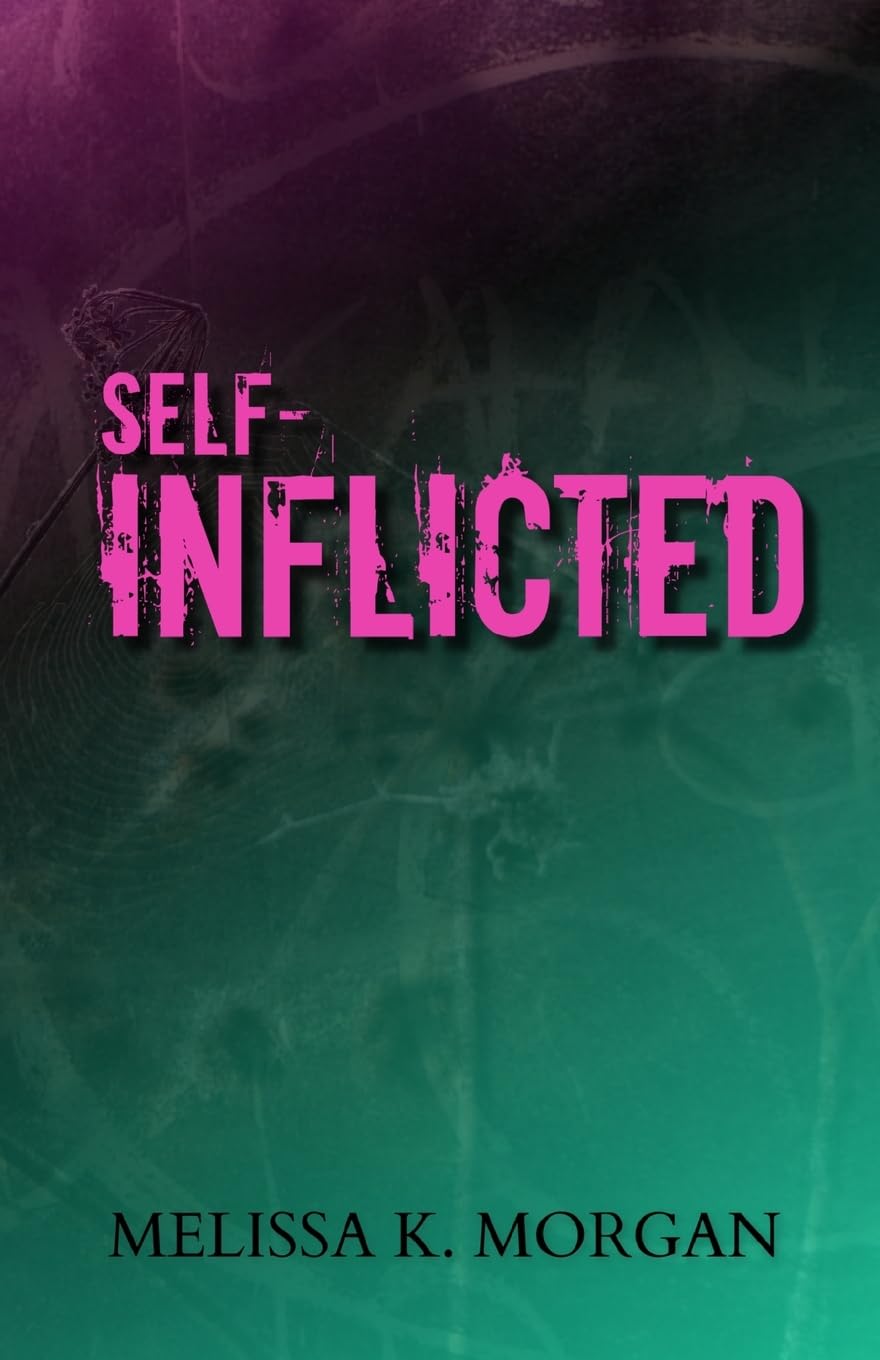 Self-Inflicted