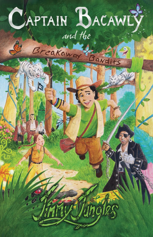 Captain Bacawly and the Breakaway Bandits (Jimmy Jungles Series)