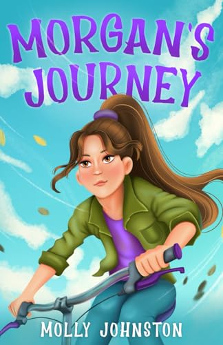 Morgan's Journey (Girl Adventure Series)