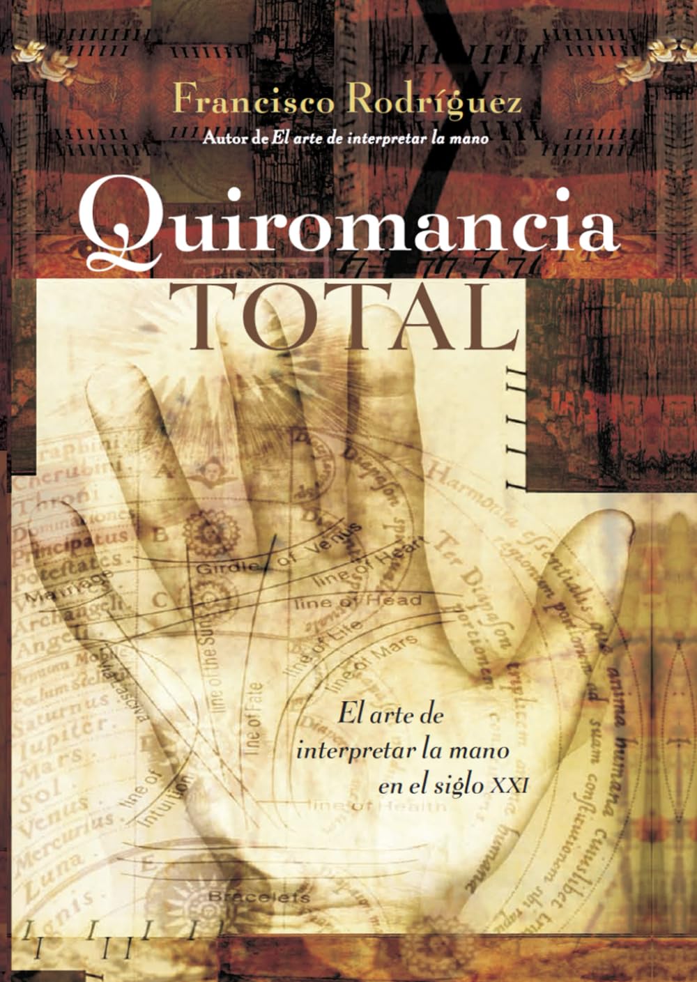 Quiromancia total: El arte de interpretar la mano en el siglo XXI (Spanish Edition) - 1558
