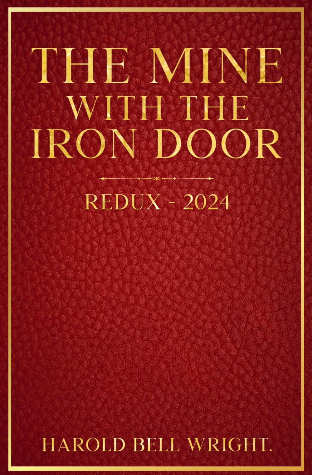 The Mine with the Iron Door: Redux-2024 - 5938