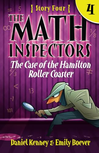 The Math Inspectors 4: The Case of the Hamilton Roller Coaster
