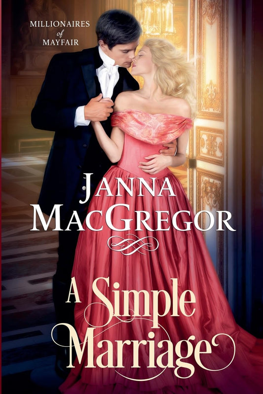 A Simple Marriage (Millionaires of Mayfair)