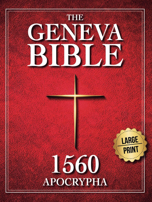 The Geneva Bible 1560 Apocrypha: Lost Books of the Bible Complete Large Print - 1312