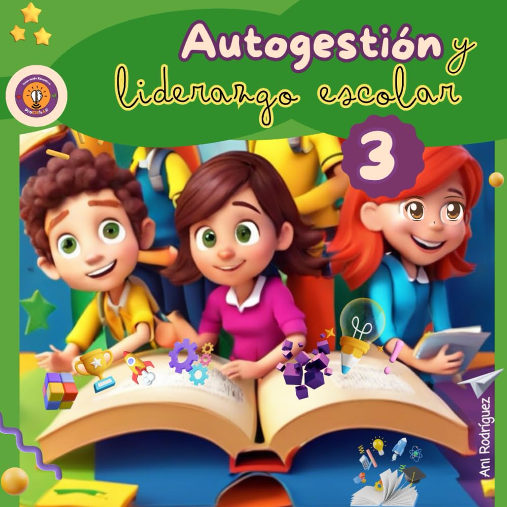 AutoGestión y Liderazgo Escolar 3 "8 años" (Spanish Edition) - 9029