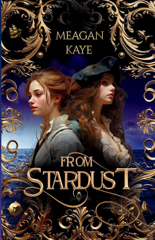 From Stardust: Book 1 in The Stardust Series (Aarilyan Seas Series)