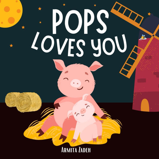 Pops Loves You: The Bond and Love Between a Grandfather and His Grandchild (Love You Series) - 9738