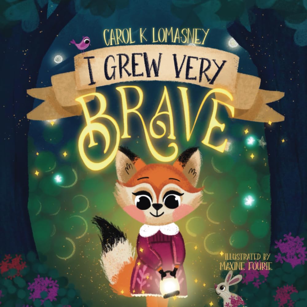 I Grew Very Brave