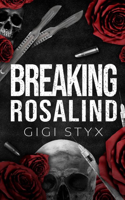 Breaking Rosalind (Morally Black) - 1343