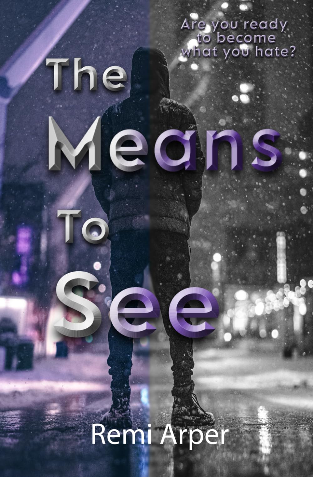 The Means To See