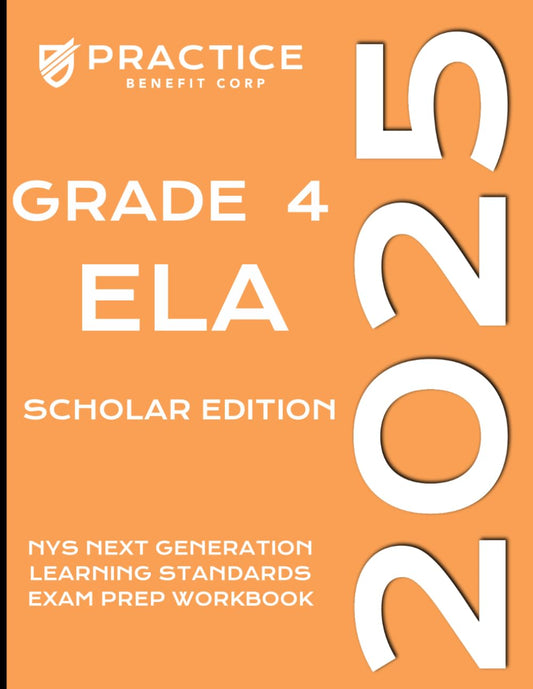 2025 Grade 4 ELA Scholar Edition (2025 NYS Exam Prep)