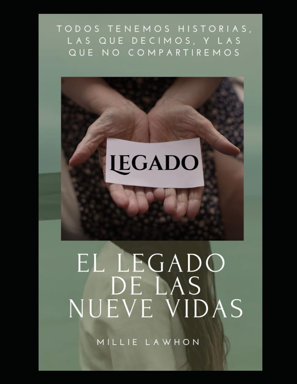 Legado de las nueve vidas: Novela Romántica Histórico Ficción (Legacy of the Nine Lives / Legado de las nueve vidas By Millie Lawhon)