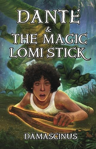 Dante & The Magic Lomi Stick - 3709
