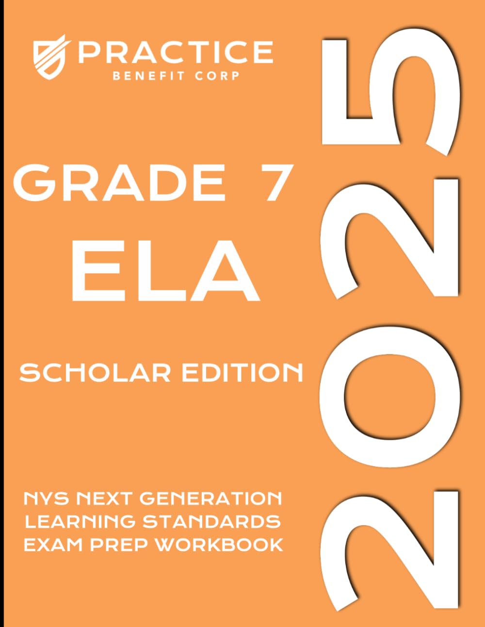 2025 Grade 7 ELA Scholar Edition (2025 NYS Exam Prep)