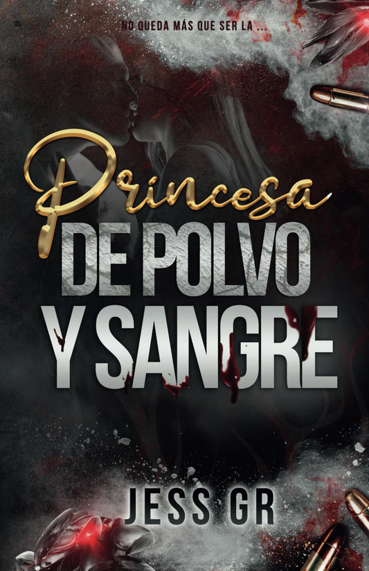 Princesa de Polvo y Sangre (Spanish Edition) - 9618