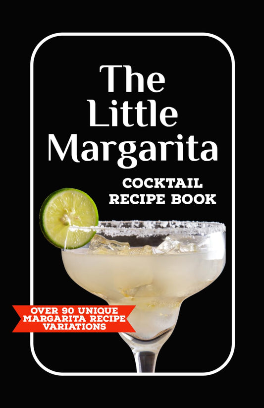 The Little Margarita Mix Drink Recipe Book: Over 90 Unique Twists on Classic and Frozen Margaritas. Mixology for Mixed Drinks, Blended Drinks and on ... Tropical Fiesta and Frozen Cocktail Party! - 7156