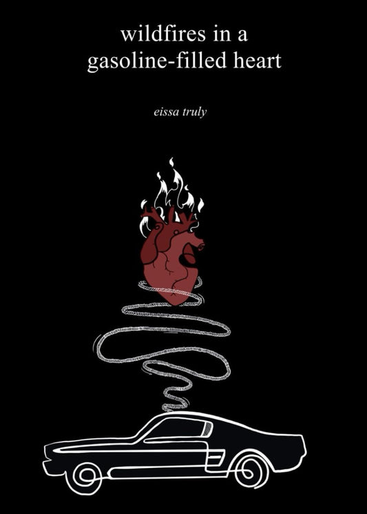 wildfires in a gasoline-filled heart - 5680