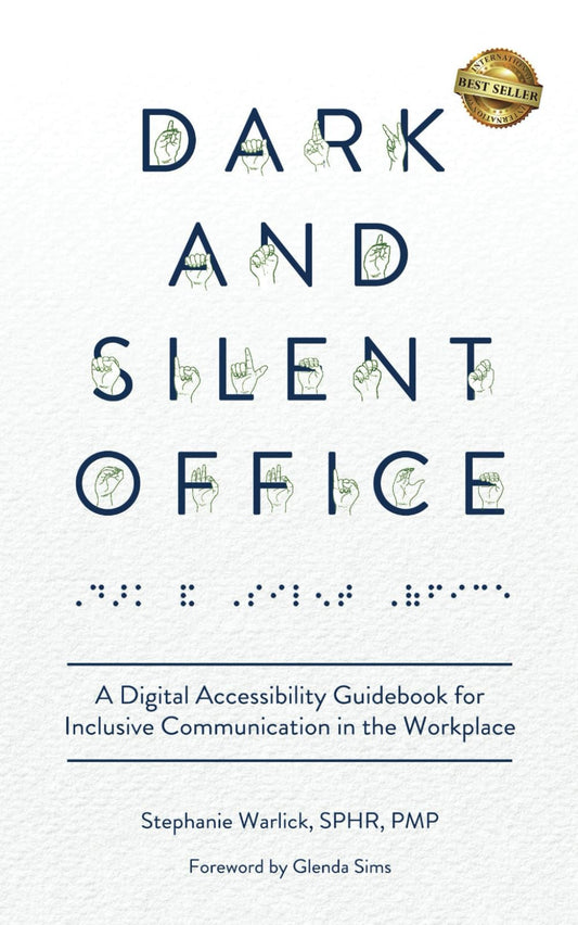 Dark and Silent Office: A Digital Accessibility Guidebook for Inclusive Communication in the Workplace - 8691