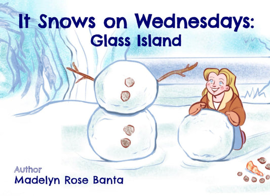 It Snows on Wednesdays: Glass Island - 7914