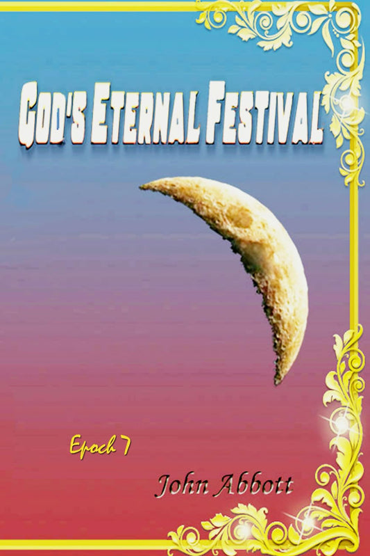 GOD'S ETERNAL FESTIVAL (The Master's Work Series)