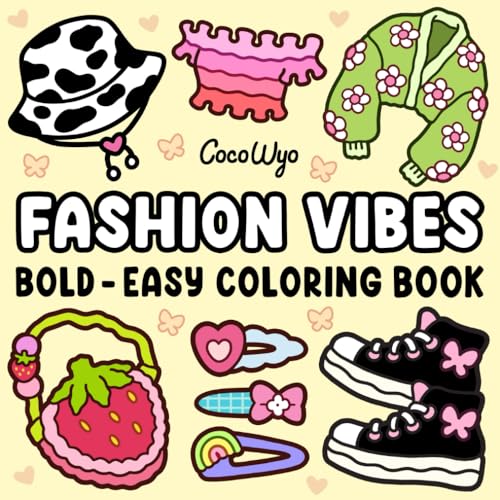 Fashion Vibes: Coloring Book for Adults and Teens, Bold and Easy Designs for Relaxation Featuring Cute Clothing (Bold & Easy Coloring) - 6899