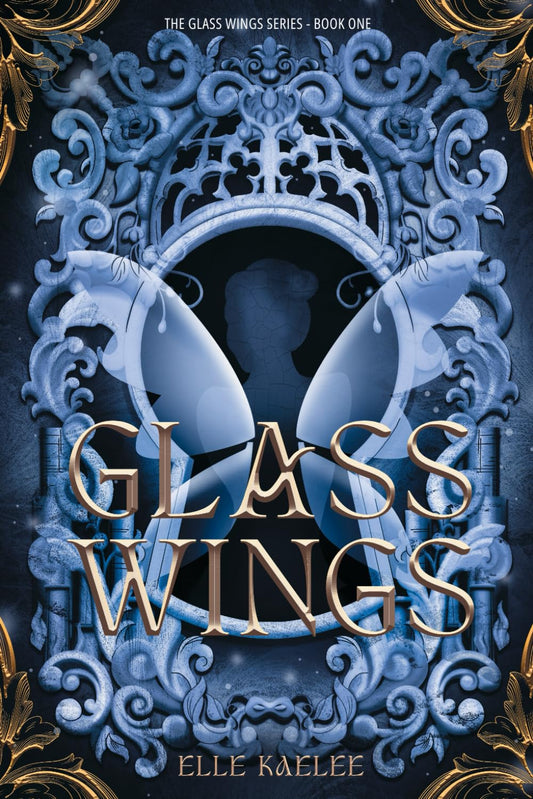 Glass Wings (The Glass Wings Series) - 2767