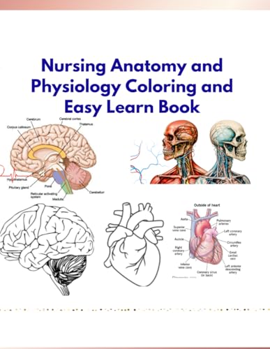 Anatomy and Physiology Made Easy Coloring Book