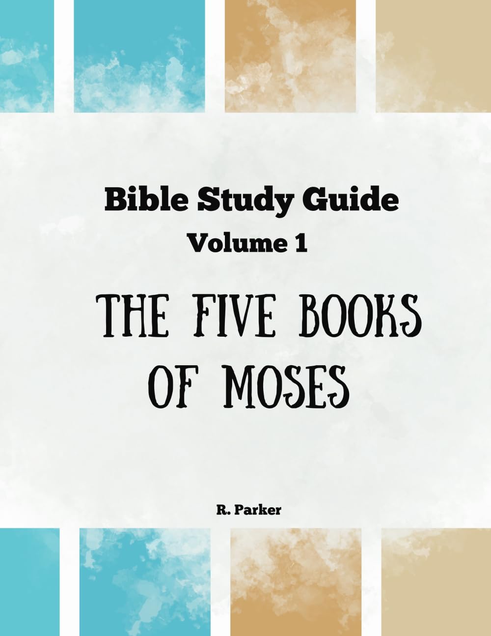 Bible Study Guide-The Five Books of Moses: Volume 1 - 4402