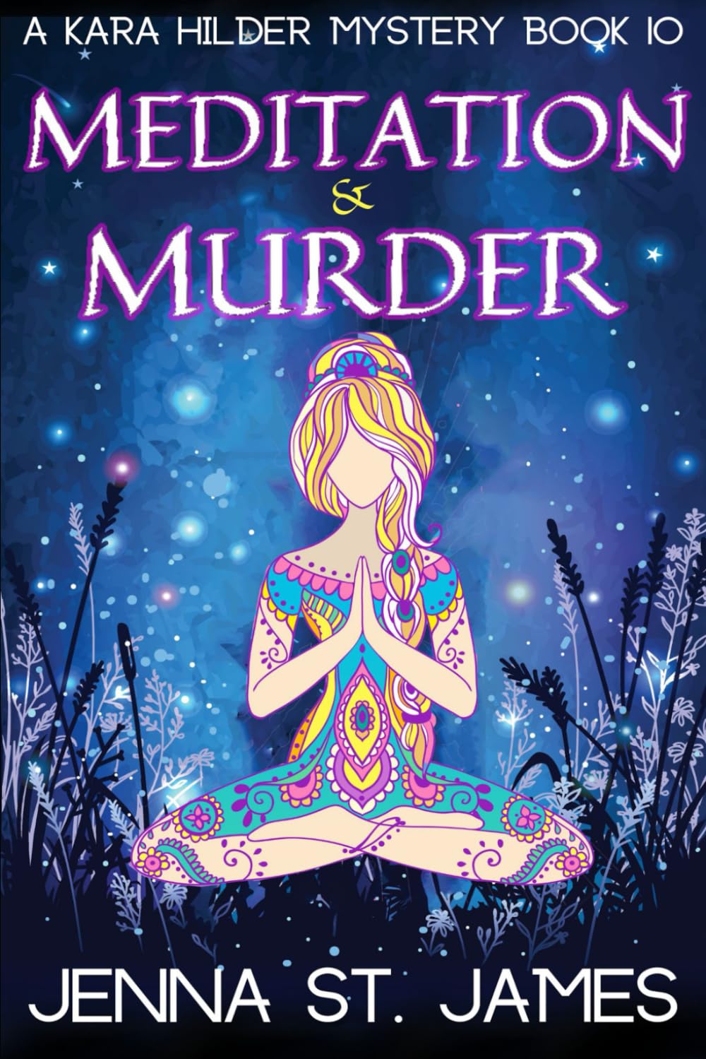Meditation & Murder (A Kara Hilder Mystery)