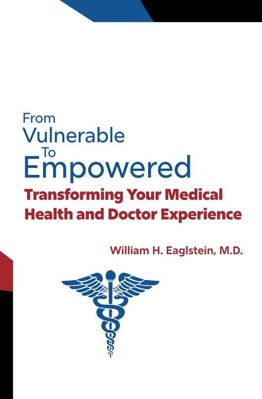 From Vulnerable to Empowered: Transforming Your Medical Health and Doctor Experience - 1573