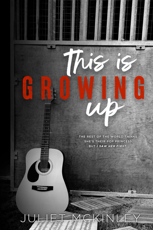 This is Growing Up: Wild Child Reckless Book One