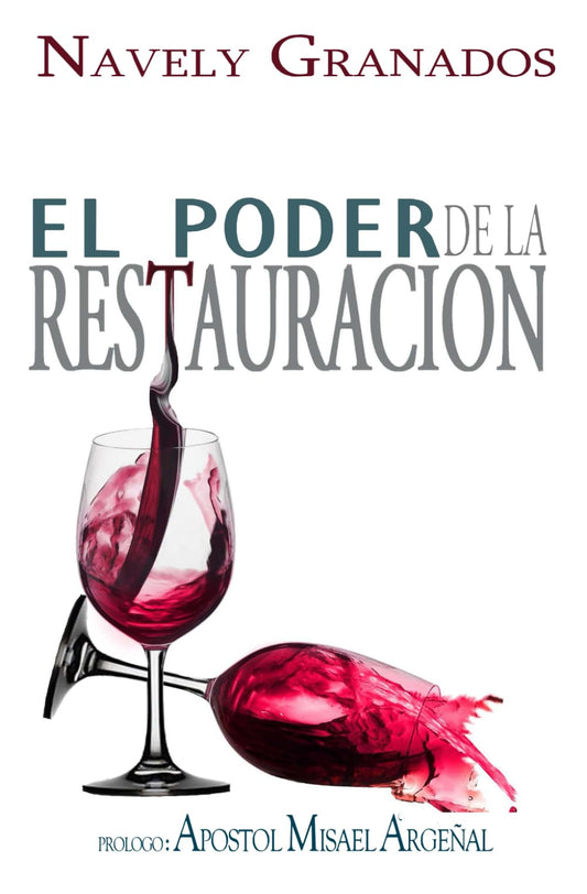 El Poder de la Restauración (Spanish Edition) - 5654