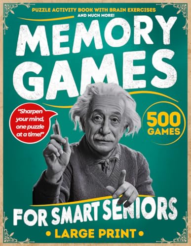 Memory Games for Smart Seniors Large Print featuring 500 Games: Puzzle Activity Book with Brain Exercises Perfect Retirement Gift for Men and Women (Brain Games Library) - 1686