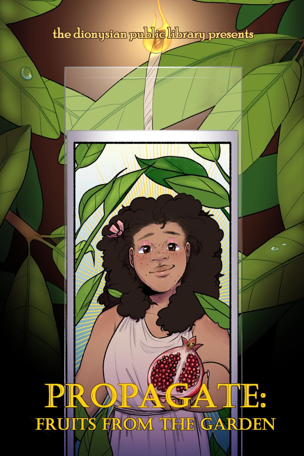 Propagate: Fruits from the Garden