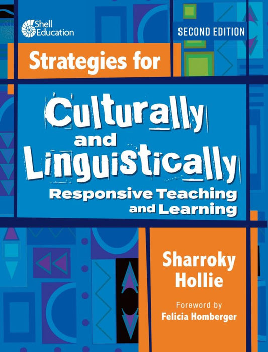 Strategies for Culturally and Linguistically Responsive Teaching and Learning, Second Edition