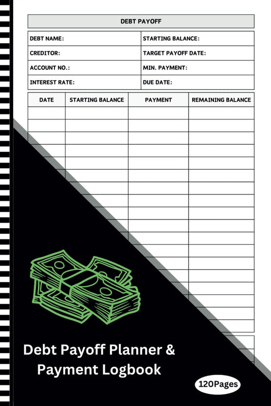 Debt Payoff Planner & Payment Logbook: Simple Debt Snowball Logbook Manage and Organize Your Debt to Take Control of Your Financial Situation , Money Tracker Notebook , 6 x 9 inch - 6013