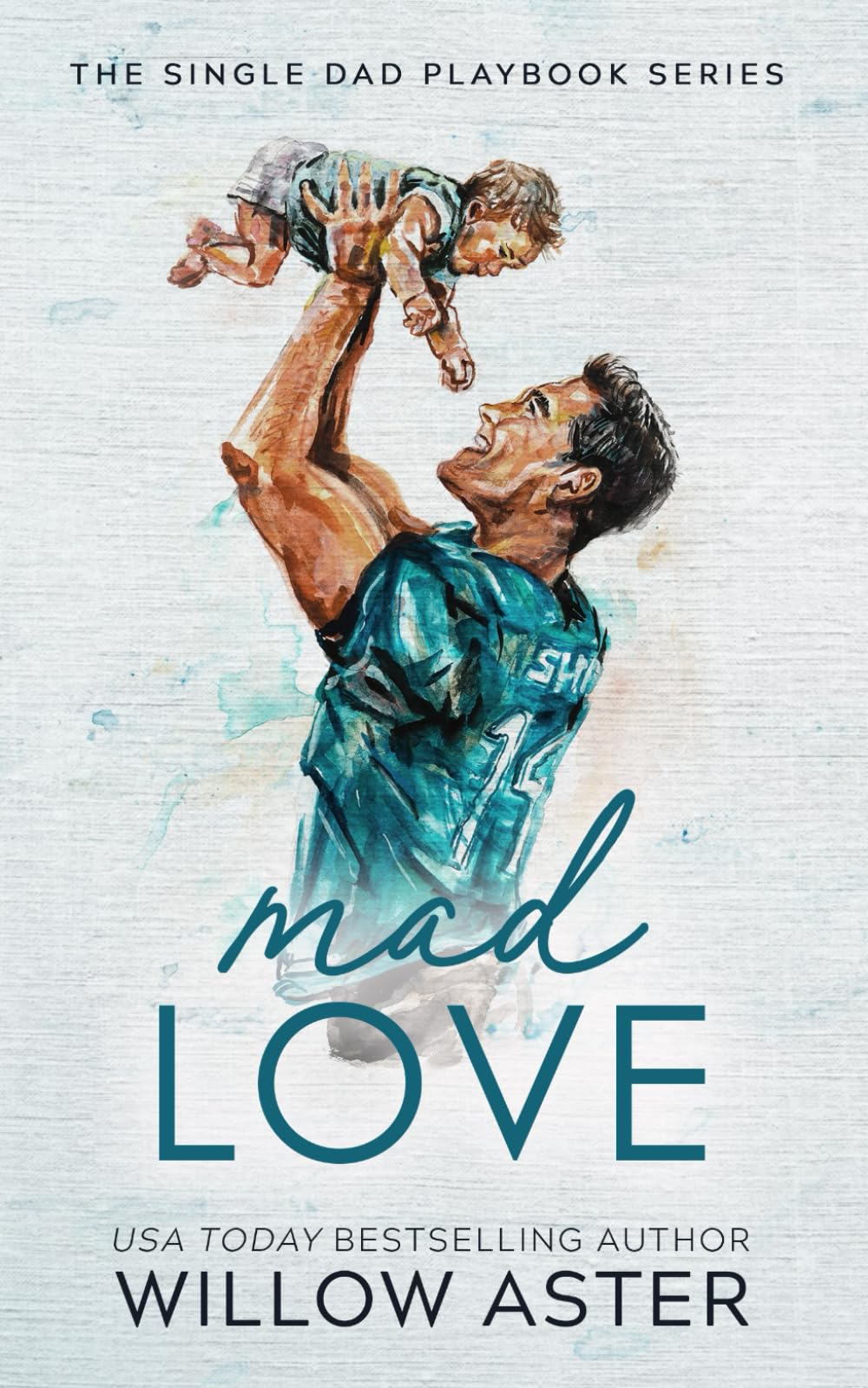 Mad Love Special Edition Paperback (The Single Dad Playbook Series Special Edition)
