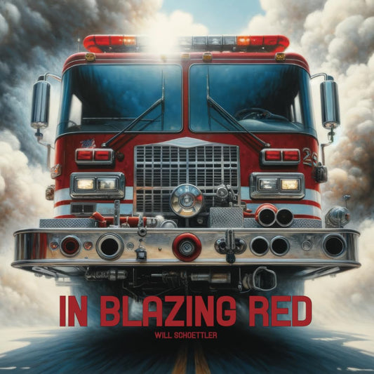 In Blazing Red: A Tribute to Fire Trucks and the Firefighters that Drive Them - 2511
