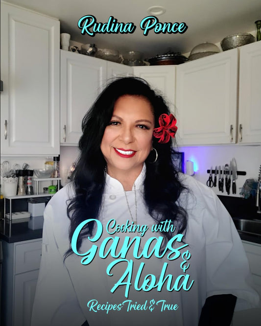 COOKING WITH GANAS & ALOHA RECIPES: TRIED AND TRUE FROM MY KITCHEN TO YOURS - 9689