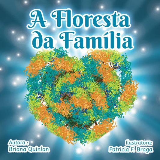 A Floresta da Família (Portuguese Edition)