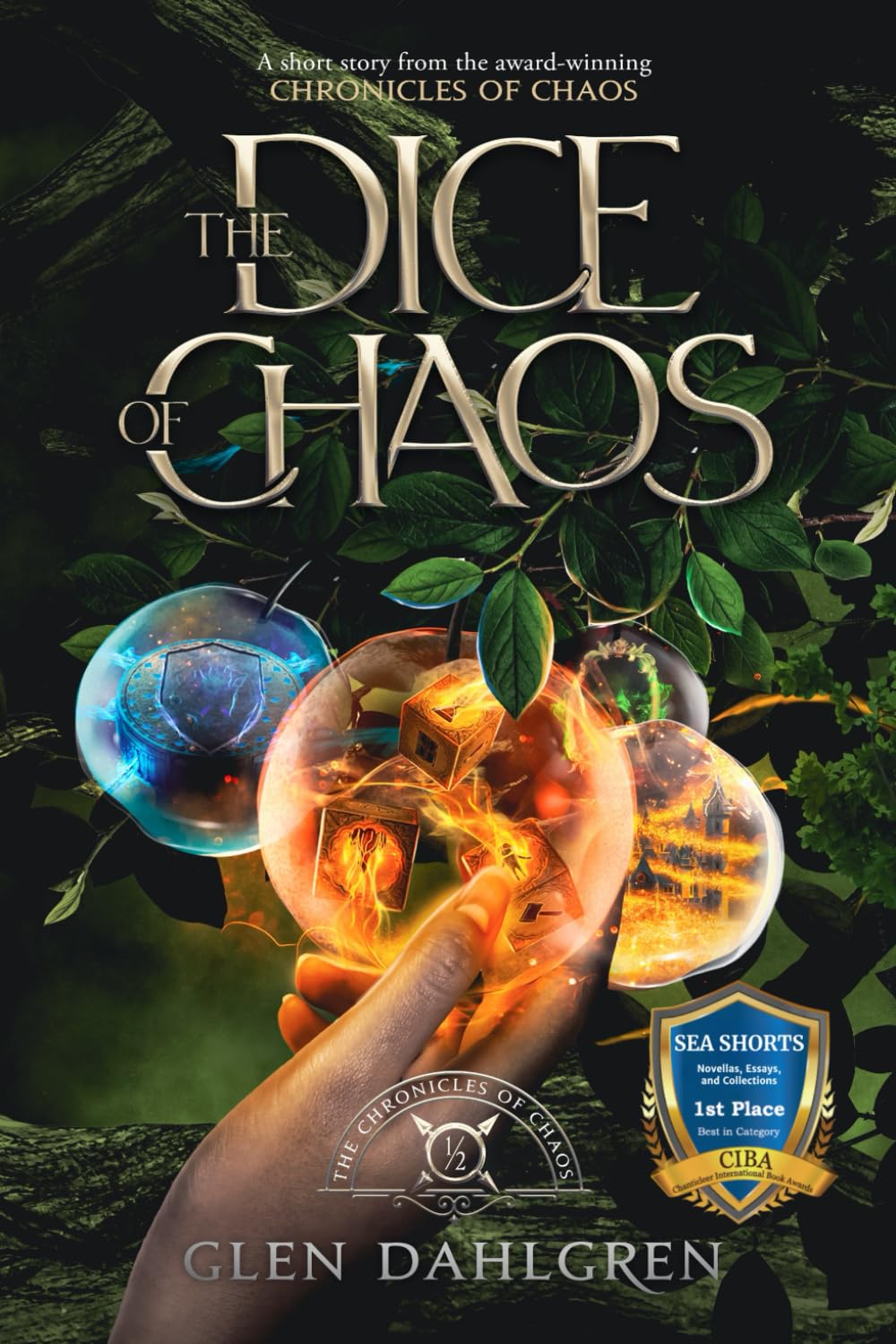 The Dice of Chaos (The Chronicles of Chaos)