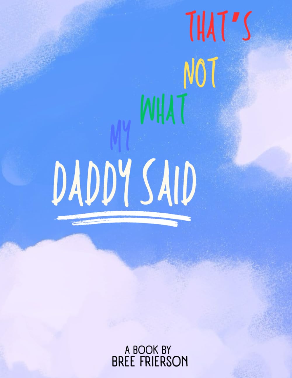 That's Not What My Daddy Said - 3556