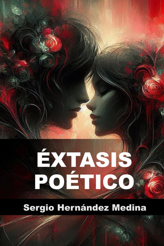 Éxtasis Poético (Spanish Edition)