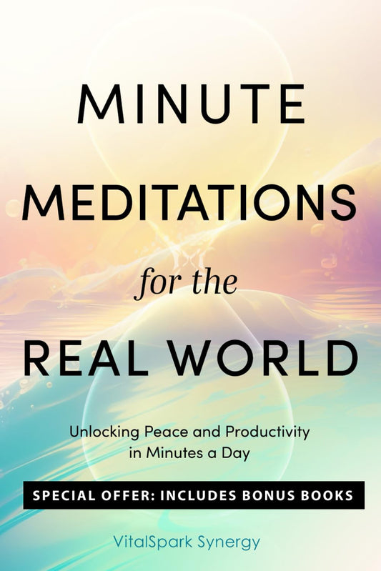 Minute Meditations for the Real World: Unlocking Peace and Productivity in Minutes a Day - 2600