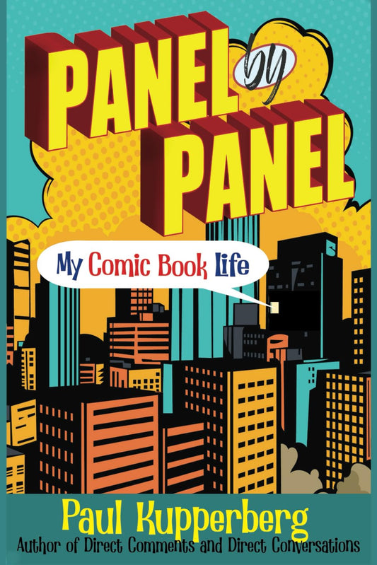 Panel by Panel: My Comic Book Life